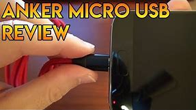 Anker 6ft Micro USB Charging Cable Review