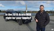2018 Acura MDX review from Family Wheels