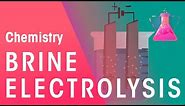 Electrolysis of Brine | Reactions | Chemistry | FuseSchool