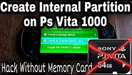 How to Create Internal Memory Card on Ps Vita 1000 | No PC / PSN - HENlo 2023