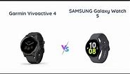 Garmin Vivoactive 4 vs Samsung Galaxy Watch 5: Which is Better?