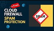 FREE Cloud Anti-Spam Firewall for WordPress | Spam Protection for WordPress Website | WP Security