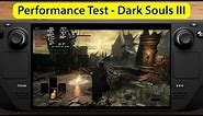 Dark Souls 3 | Steam Deck OLED Performance Test | Low vs Medium vs High vs Max Optimal Settings