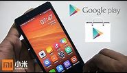 How to get Google Play Services (incl. Play Store) on Xiaomi Devices (NO Root)