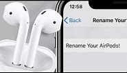 How to Rename Your AirPods! (Change the Name of Your AirPods!)