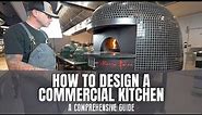 How to Design a Commercial Kitchen | A Comprehensive Guide