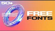 50+ MIND-BLOWING FONTS (Free For Commercial Use)