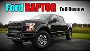 2018 Ford F-150 Raptor: Full Review