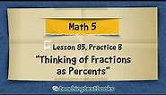 Write A Fraction Representing Part Of A Whole As A Percent (Math 5 Lesson)