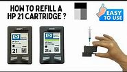 How to refill a HP 21 & HP 21xl Black ink cartridge