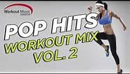 Workout Music Source // Pop Hits Workout Mix Vol. 2 (130 BPM)