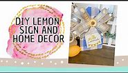 DIY Lemon Sign Home Decor + Free Printable