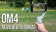 DJI OM4 Smartphone Gimbal - A Review and Complete Tutorial