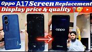 Oppo A17 Lcd Replacement | A17k Lcd Broken Screen Replacement How To Change Oppo A17 Display