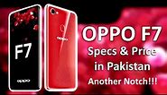 OPPO F7 Specs & Price In Pakistan - My Opinions Not A Review