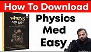How To Download Physics Med Easy Book Pdf | MR SIR BOOK