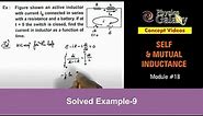 Class 12 Physics | Self & Mutual Induction | #18 Solved Example-9 on Self & Mutual Inductance