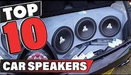 Best Car Speaker In 2024 - Top 10 Car Speakers Review