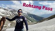 Rohtang Pass Manali | Rohtang Pass Tour Budget | Rohtang Pass Tour in Hindi | Rohtang Pass Guide