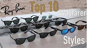 Top 10 Ray-Ban Wayfarer Sunglasses Styles