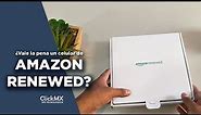 Compre un iPhone en Amazon Renewed ¿Vale la Pena? ¿Que es Amazon Renewed?