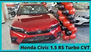 ALL NEW Honda Civic 1.5 RS Turbo CVT 2022 / Top of the Line / Full Review