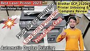 Brother DCP-L2520D Multi-Function Monochrome Laser Printer Unboxing & Review 2023 | Laser Printer