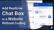 Add Live Chat Box / Messenger To A Website (No Coding)