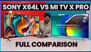 Xiaomi Mi TV X Pro vs Sony X64L : Which 43-Inch 4K TV is Worth Your Money? 💰📺