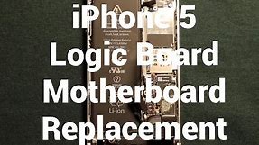 iPhone 5 Logic Motherboard Replacement How To Change