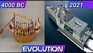 EVOLUTION OF SHIPS │ 4000 BC - 2021
