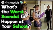 The Worst School Scandals That Went Public