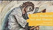 Early Medieval Art and History