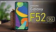 Samsung Galaxy F52 5G Price, Official Look, Design, Specifications, 8GB RAM, Camera, Features