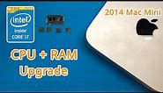 2014 Mac Mini RAM and CPU Upgrade