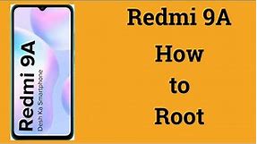 How to Root Xiaomi Redmi 9A
