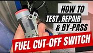 How to Test Fuel Cut-Off Switch | Location, Test, Repair, Bypass or Reset Inertia Switch