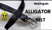 Crafting a High-End Genuine Alligator Leather Belt | Handmade Process.