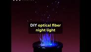 DIY optic fiber night light