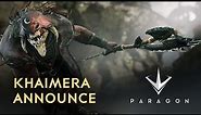 Paragon - Khaimera Announce Trailer