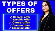 types of offer in indian contract act 1872 | types of offer in business law | ca foundation | bcom |