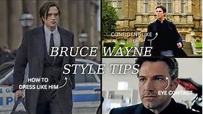 How to dress like Bruce Wayne / Batman