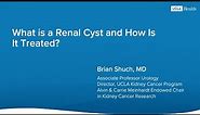 What is a Renal Cyst and How Is It Treated? | UCLA Health | Brian Shuch, MD