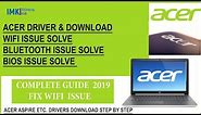 Acer laptop Drivers & Download 2021 [Wifi Driver,Bluetooth Driver,Bios Driver etc.]