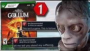 I beat GOLLUM so you NEVER have to