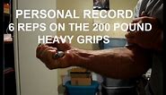 6 Solid Reps on a Heavy Grips 200 Pound Hand Gripper, PR