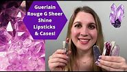 GUERLAIN - New Rouge G Cases and Sheer Shine Lipsticks!