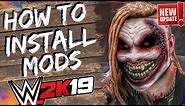 WWE 2K19 How To Install Mods Updated Full Tutorial 2022 / 2023