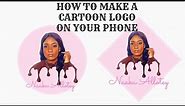 HOW TO MAKE A CARTOON LOGO ON YOUR PHONE -PICSART (BEGINNER FRIENDLY) || NAAKU ALLOTEY