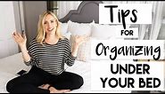 ORGANIZE | FIVE Storage HACKS for Under Your Bed!